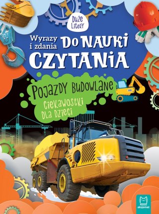 Wyrazy i zdania do czytania Pojazdy Budowlane Aksjomat