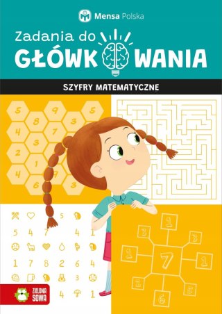 Zadania do główkowania Szyfry matematyczne Zielona Sowa