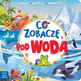 Co zobaczę pod wodą. Oglądaj, wskazuj, zapamiętuj Aksjomat