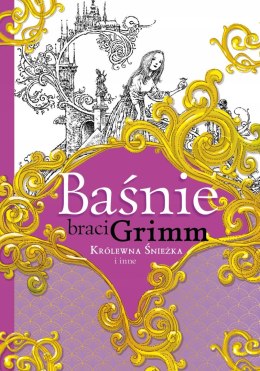 Książka Baśnie braci Grimm Królewna Śnieżka i inne