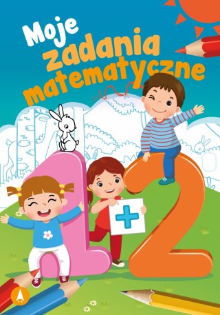 Mały Uczeń Moje zadania matematyczne Matematyka