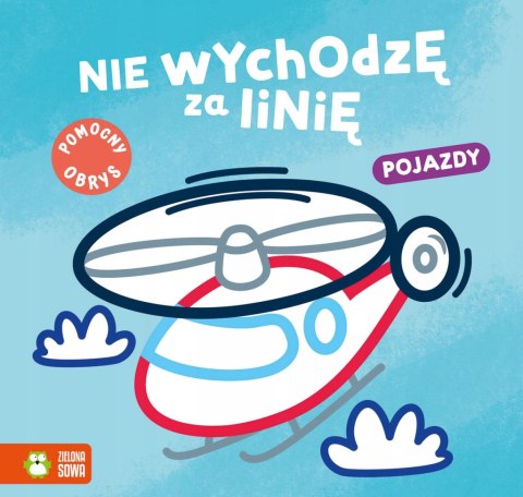 Pojazdy Nie wychodzę za linię gruby obrys Zielona Sowa