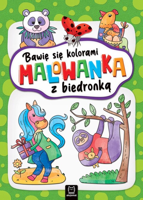 Bawię Się Kolorami. Malowanka z Biedronką Aksjomat