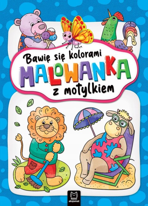 Bawię Się Kolorami. Malowanka z Motylkiem Aksjomat