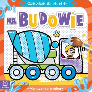 Czarodziejski pędzelek Na budowie Malowanka wodna Aksjomat