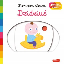 Dzidziuś Akademia Mądrego Dziecka Pierwsze Słowa