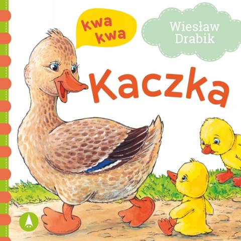 Kaczka Kwa Kwa Bajki Wierszyki Książeczka