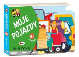 Książeczka dźwiękowa Moje pojazdy Na budowie
