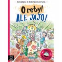 O rety! Ale jajo! Opowiadania do czytania