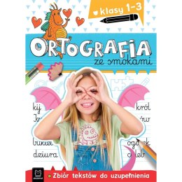 Ortografia ze smokami Klasy 1-3 Klasa Aksjomat