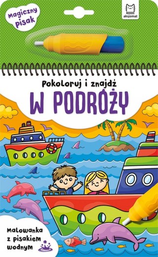 Pokoloruj i znajdź w Podróży Malowanka Wodna+Pisak Aksjomat