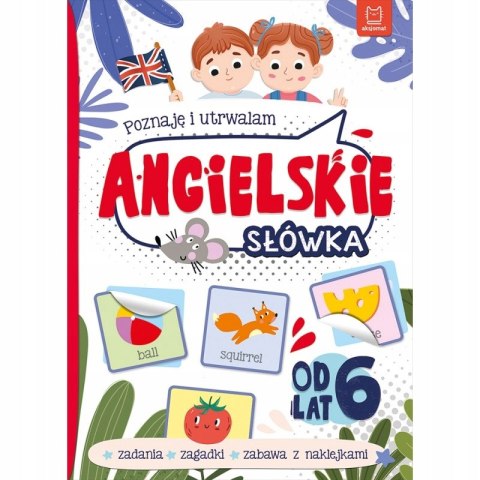 Poznaję i utrwalam angielskie słówka od 6 lat Aksjomat