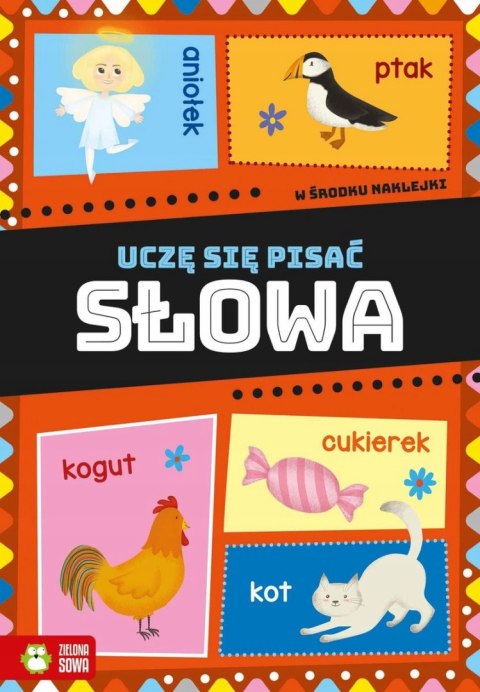 Słowa. Uczę się pisać. Zadania do nauki pisania