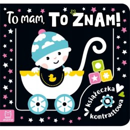 To mam, to znam! Książeczka Kontrastowa dla Dzieci Aksjomat