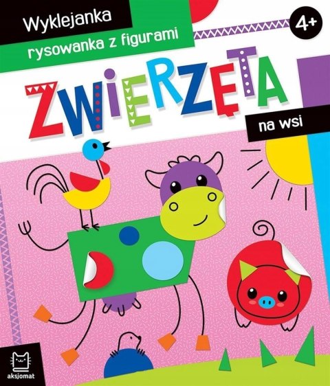 Zwierzęta na wsi Wyklejanka rysowanka z figurami Aksjomat