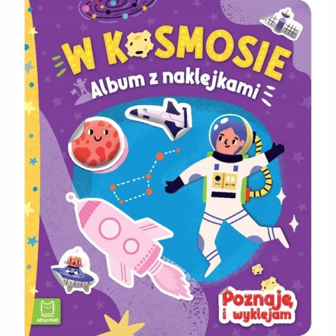 Album z naklejkami. W kosmosie Poznaję i Wyklejam Aksjomat