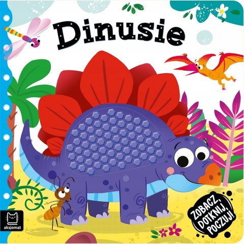 Dotknij, poczuj! Dinusie Książeczka sensoryczna Aksjomat
