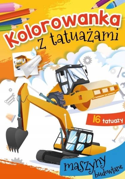 Kolorowanka z tatuażami Maszyny budowlane Tatuaże