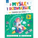 Myślę i rozwiązuję. Zadania dla dzieci. 7+ Aksjomat