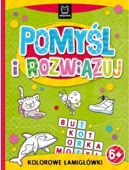 Pomyśl i rozwiązuj. Kolorowe łamigłówki 6+ Aksjomat