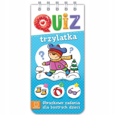 Quiz trzylatka.Obrazkowe zadania dla bystrych Aksjomat