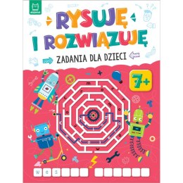 Rysuję i rozwiązuję. Zadania dla dzieci. 7+ Aksjomat