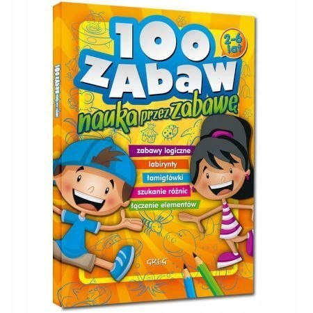 100 Zabaw Nauka przez Zabawę Zagadki Łamigłówki Greg