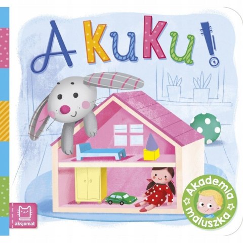 A kuku? Akademia maluszka Książeczka Maluszka Aksjomat