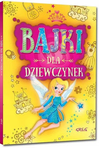 Bajki dla Dziewczynek 1 Zbiór Bajek Greg