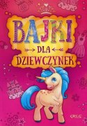 Bajki dla Dziewczynek 2 Zbiór Bajek Greg