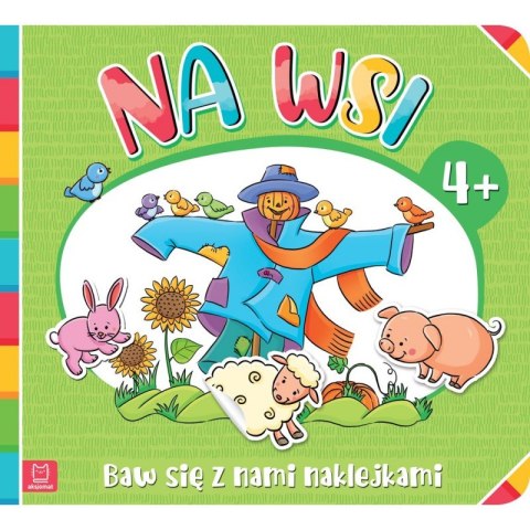 Baw się z nami naklejkami Na wsi 4+ Naklejki Aksjomat
