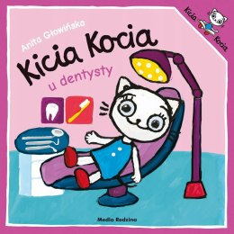 Kicia Kocia u Dentysty Anita Głowińska Książeczka