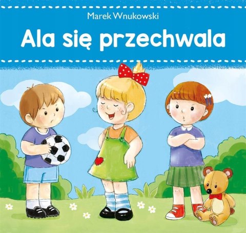Książeczka Ala się przechwala Bajka dla Malucha