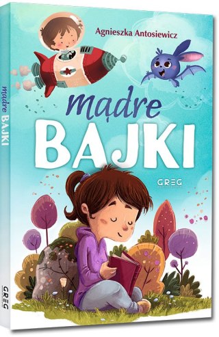 Mądre Bajki Oprawa Twarda Bajka Greg Opowiadania