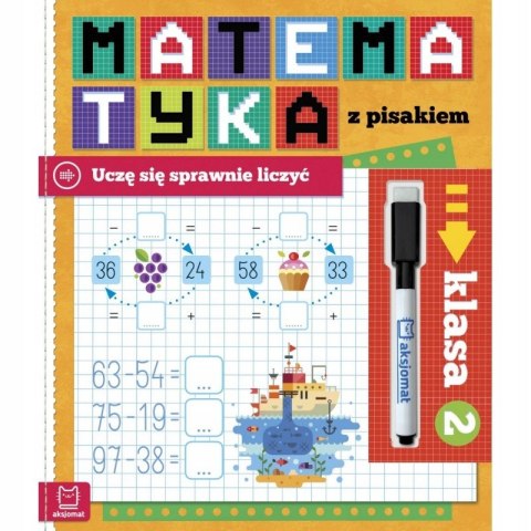 Matematyka z pisakiem Uczę się sprawnie Klasa 2 Aksjomat
