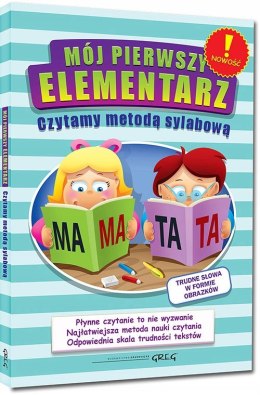Mój Pierwszy Elementarz - Czytamy Metodą Sylabową Greg