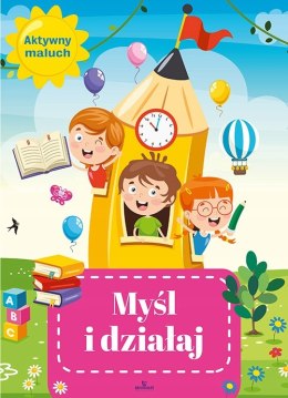 Myśl i działaj Aktywny maluch Łamigłówki Malucha
