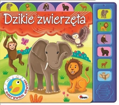 Odkrywam Dźwięki Dzikie Zwierzęta Książka Dźwiękow