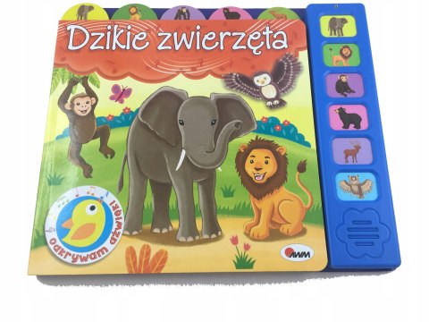 Odkrywam Dźwięki Dzikie Zwierzęta Książka Dźwiękow