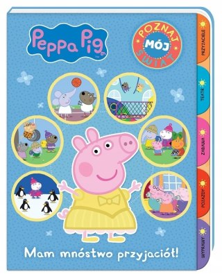 Świnka Peppa Poznaj mój świat Mam mnóstwo przyjaci