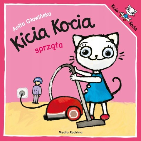 Kicia Kocia Sprząta Anita Głowińska Media Rodzina