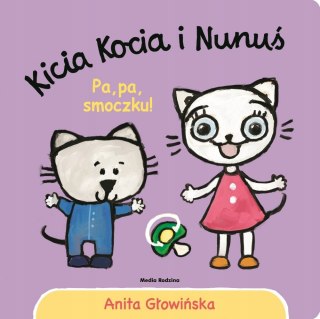 Kicia Kocia i Nunuś Pa pa smoczku! Media Rodzina