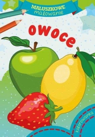 Maluszkowe malowanie Owoce Kolorowanka Malowanka