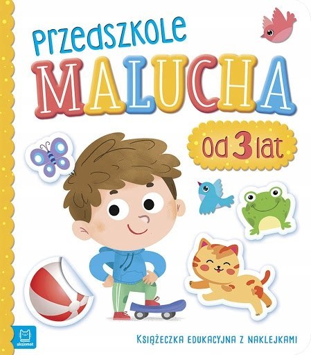 Przedszkole malucha od 3 lat Książeczka edukacyjna Aksjomat