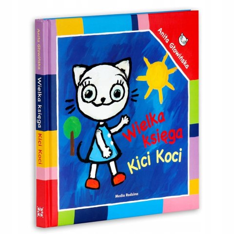 Wielka Księga Bajek o Kici Koci Kicia Kocia