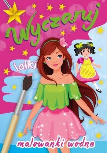 Wyczaruj Lalki Malowanka Wodna Wodą Malowane
