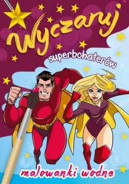 Wyczaruj Superbohaterów Malowanka Wodna Maluj Wodą