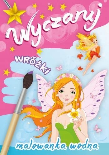 Wyczaruj Wróżki Wodna Kolorowanka Maluj Wodą