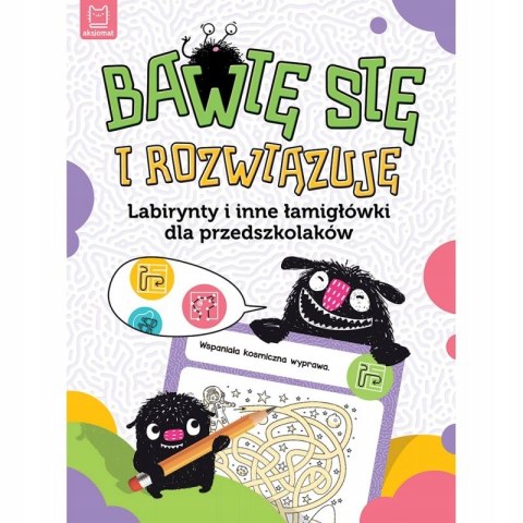 Bawię się i rozwiązuję łamigłówki przedszkolaków Aksjomat