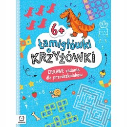 Łamigłówki i krzyżówki Ciekawe zadania dla przedszkolaków 6+ Aksjomat